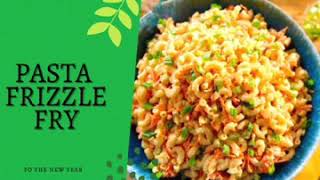 Simple Pasta Frizzle Fry [upl. by Rotciv]