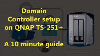 QNAP domain controller setup in 10 mins [upl. by Placida]