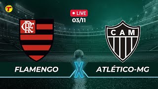 FLAMENGO X ATLÉTICOMG  COPA DO BRASIL  AO VIVO  03112024 [upl. by Brockie]