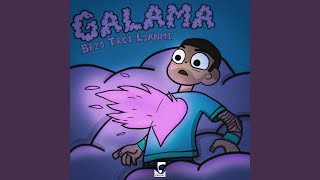 Galama [upl. by Manuela]