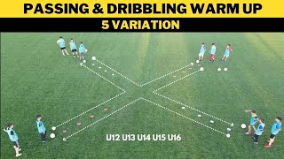 Passing amp Dribbling Warm Up  5 Variation  FootballSoccer Drill [upl. by Animor99]