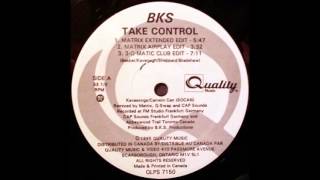 BKS  Take Control Matrix Extended Edit 1995 [upl. by Fiske]