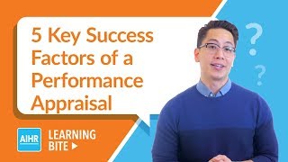 5 Key Success Factors of a Performance Appraisal  AIHR Learning Bite [upl. by Prosper]