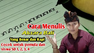 Cara Menulis Aksara Bali Rapi dan Benar  Aksara Bali Anacaraka [upl. by Nellir174]