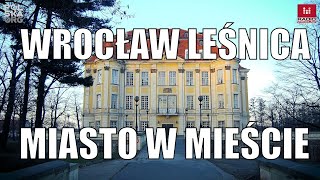 Leśnica  miasto w mieście Wrocław Leśnica [upl. by Enyrehtak10]