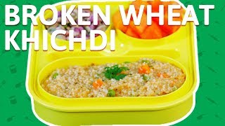 Daliya Khichdi Recipe  Vegetable Dalia Khichdi  Broken Wheat Khichdi For Kids Tiffin Box [upl. by Ayotl]