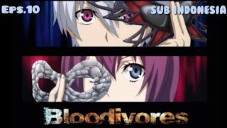 Bloodivores EPS10 Sub Indonesia By AnoBoy [upl. by Ydnis]