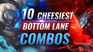 10 CHEESIEST Bot Lane Combos YOU SHOULD ABUSE in Season 10  League of Legends [upl. by Oinotnas]