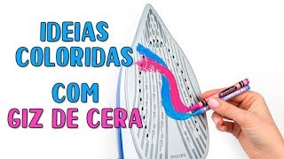 5 IDEIAS E DICAS COLORIDAS COM GIZ DE CERA 🖍 [upl. by Lenej]