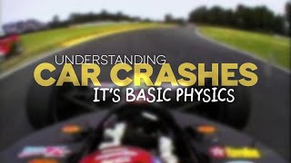 Understanding Car Crashes Its Basic Physics [upl. by Eimerej]