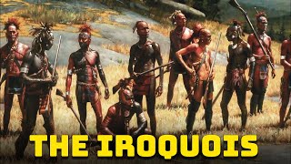 The Iroquois Tribes The Mighty Indigenous Confederation that faced the Europeans  See U in History [upl. by Olav]