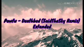 Powfu  Deathbed Saidthesky Remix Extended 1 HOUR LOOP [upl. by Perle]