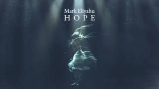 Mark Eliyahu  Hope [upl. by Arturo875]