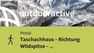 Wanderung im Pitztal Taschachhaus  Richtung Wildspitze  Taschachhaus [upl. by Lorinda]