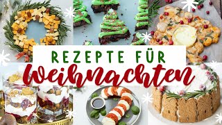 Leckere Weihnachtsideen  6x besonderes Weihnachtsessen  Einfache Rezepte amp Ideen für Weihnachten [upl. by Figone]