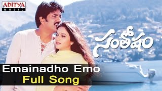 Emainadho Emo Full Song ll Santhosham Songs ll Nagarjuna Shreya Gracy Singh [upl. by Neeli928]