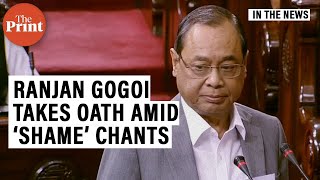 Former CJI Ranjan Gogoi takes oath in Rajya Sabha amid shame on you chants [upl. by Lachman]