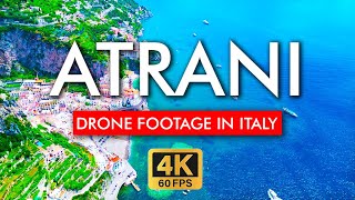 🇮🇹 Atrani Amalfi Coast Italy Flying with Drone Relaxing  4K ULTRA HD 60 FPS [upl. by Demmer]