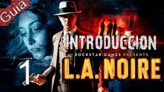 LA Noire  Parte 1  Español Walkthrough [upl. by Kathryn266]