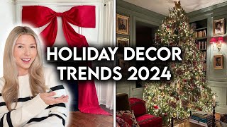 NEW HOLIDAY DECOR TRENDS 2024  CHRISTMAS DECORATING IDEAS [upl. by Eimoan797]