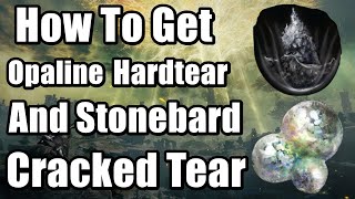 Elden Ring How To Get Opaline Hardtear And Stonebard Cracked Tear [upl. by Aviva]