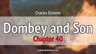 Dombey and Son Audiobook Chapter 40 [upl. by Anippesuig]