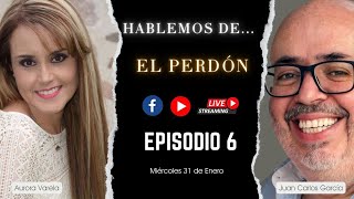 EPISODIO 6 HABLEMOS DELPERDON [upl. by Rad]