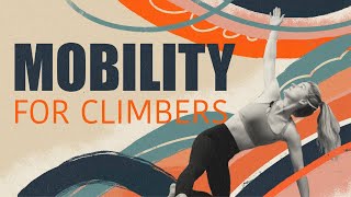 Mobility for Climbers Follow Along Routine [upl. by Enialehs]