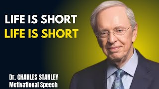 Life is short  DR Charles Motivational Speech [upl. by Teuton]