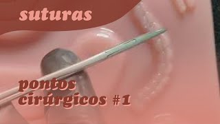 Tipos de Suturas  Pontos Cirúrgicos 01 [upl. by Alver]