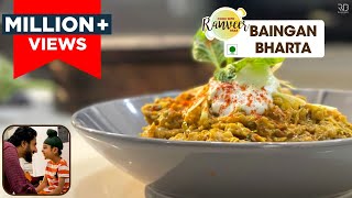 बैंगन भरता Vlog amp Easy recipe  Baingan Bharta with Ishaan  Chef Ranveer Brar [upl. by Astrix]