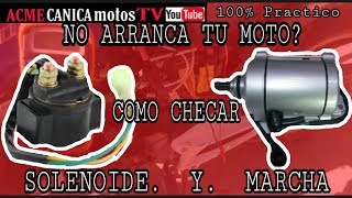 MOTO no ARRANCA Cómo checar SOLENOIDE MARCHA 100practico [upl. by Enahc]