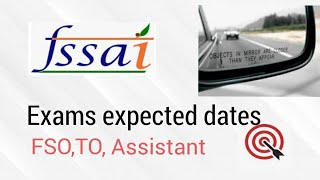 FSSAI exams expected dates 2022 fso cfso technicalofficer assistant fssaiexampreparation [upl. by Eenot503]