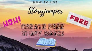 Create your own story book using Storyjumper [upl. by Mikol]