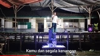 Kamu dan Kenangan  Maudy Ayunda OST Habibie Ainun 3 Cover by Arya  gladi 3 Harlah [upl. by Artenehs504]