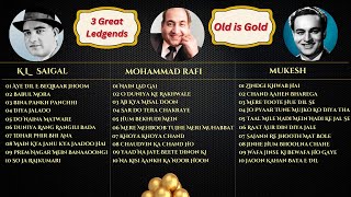 Old is Gold  KL Siagal  Mohammad Rafi  Mukesh  Old Mix Hits  Mix [upl. by Eerised]