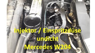 Injektor Einspritzdüse undicht Motorgeräusch Mercedes W204 [upl. by Ayn]