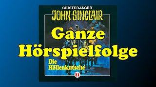 Die Höllenkutsche  John Sinclair 21  Ganzes Hörspiel [upl. by Otreblaug]