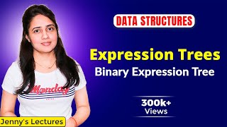 312 Expression Trees  Binary Expression Tree  Data Structures Tutorials [upl. by Firestone191]