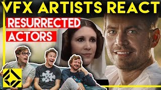 VFX Artists React to Resurrected Actors Bad amp Great CGi [upl. by Arahat]