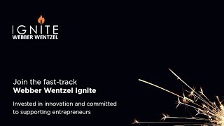 Webber Wentzel Ignite [upl. by Akahc]