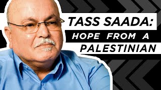 Tass Saada Hope From A Palestinian Perspective [upl. by Aaren368]