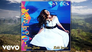 Helen Berhe  Era Gude Official Audio [upl. by Lever29]