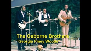 Georgia Piney Woods  The Osborne Brothers [upl. by Aidnic]