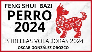 🐶🐺 PERRO 2024 FENG SHUI ASTROLOGÍA CHINA⭐🌟🌠 Estrellas Voladoras OCTUBRE 2024 Oscar González [upl. by Ardnuasal]