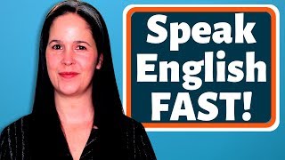 FAST ENGLISH—Everything You Need To Speak Fast English Like a Native Speaker [upl. by Allix]