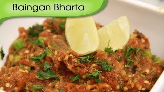 Baingan Bharta  Smoked Eggplant Mash  Vegetarian Recipe By Ruchi Bharani [upl. by Alysoun]