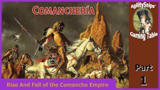 Comancheria Playthrough Rise and Fall Part 1 [upl. by Josy]