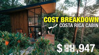 Building Cost Of A Luxury Cabin In Costa Rica [upl. by Kaine]