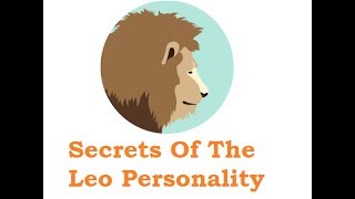 all Secrets Of The Leo Personality  Leo Traits Relationships dates amp More [upl. by Llennoj]